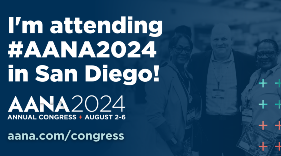 Attend AANA 2024 Annual Congress AANA American Association of Nurse Anesthesiology